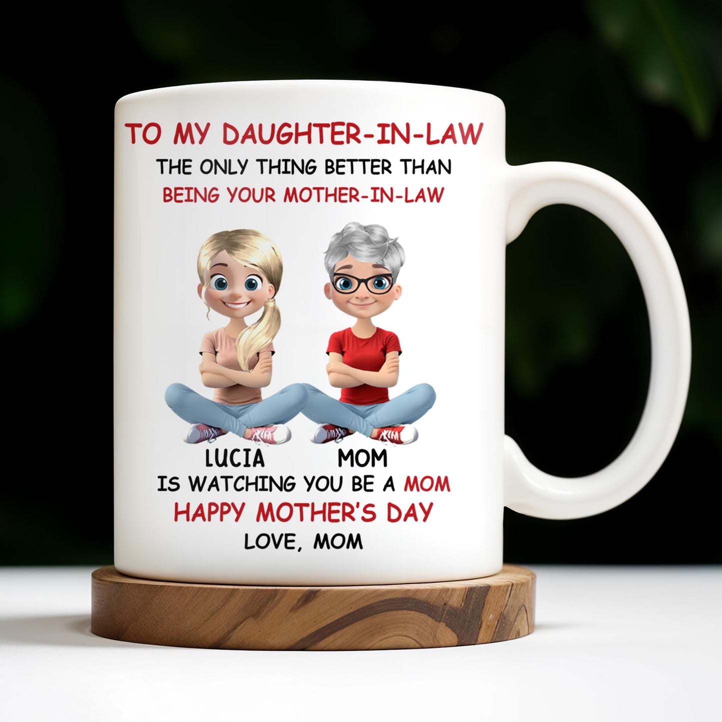 To My Daughter-In-Law The Only Thing Better Than Being Your Mother-In-Law, Mother and Daughter Characters