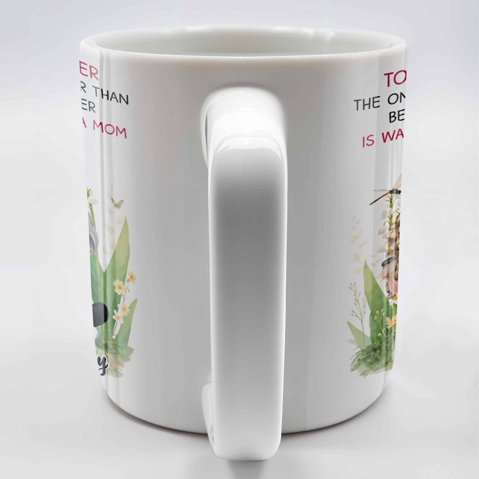 To My Daughter The Only Thing Better Than Being Your Mother Is Watching You Be A Mom, Mother And Daughter, Flowers