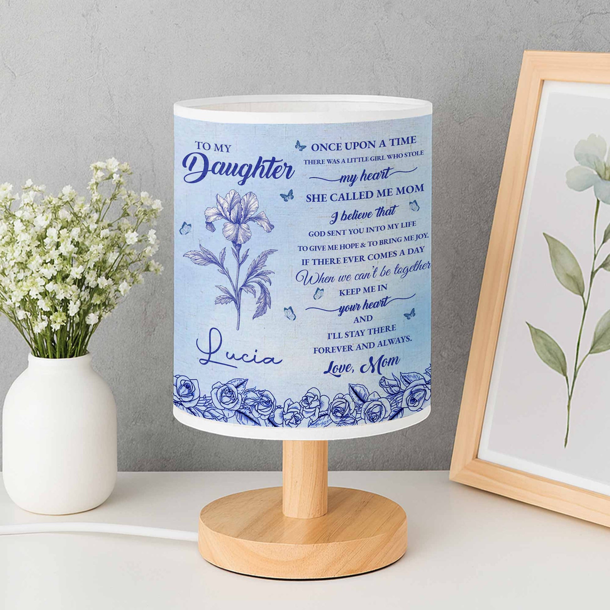 To My Daughter, Once Upon A Time, Flowers And Roses