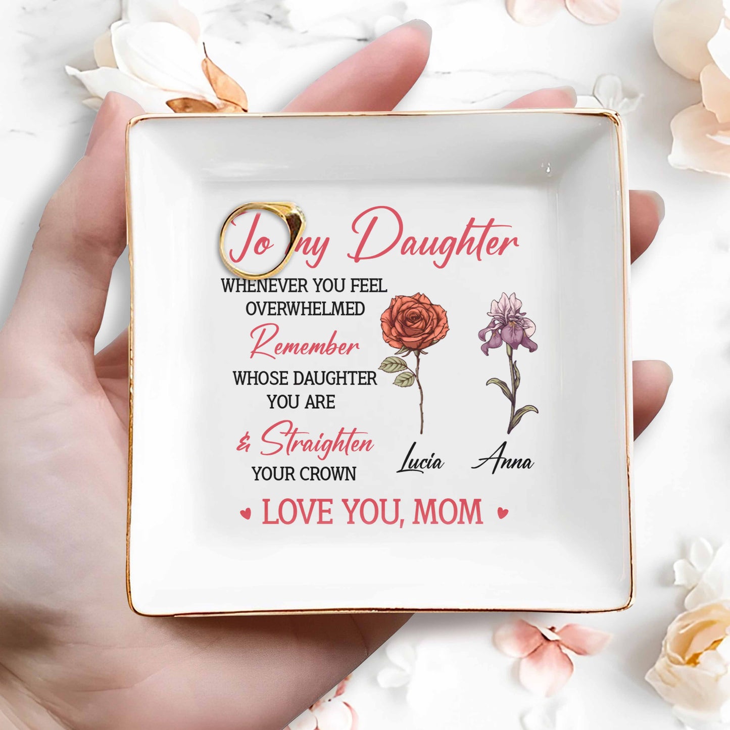 To My Daughter Remember Whose Daughter You Are