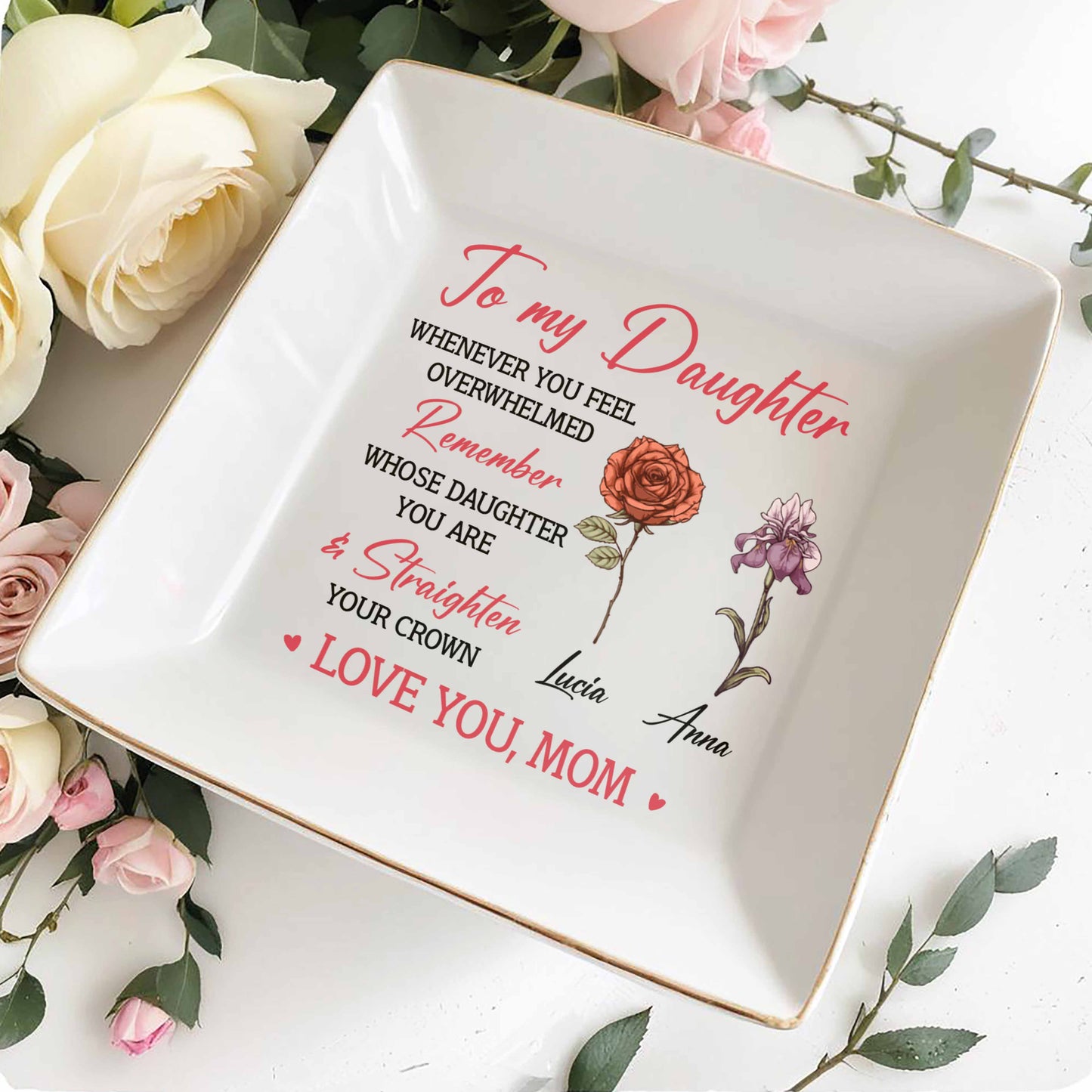 To My Daughter Remember Whose Daughter You Are