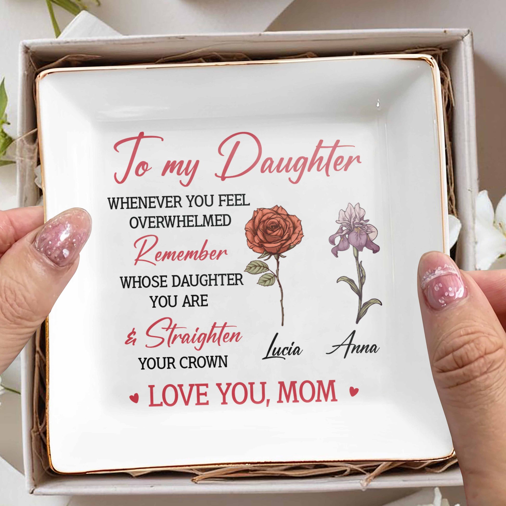 To My Daughter Remember Whose Daughter You Are