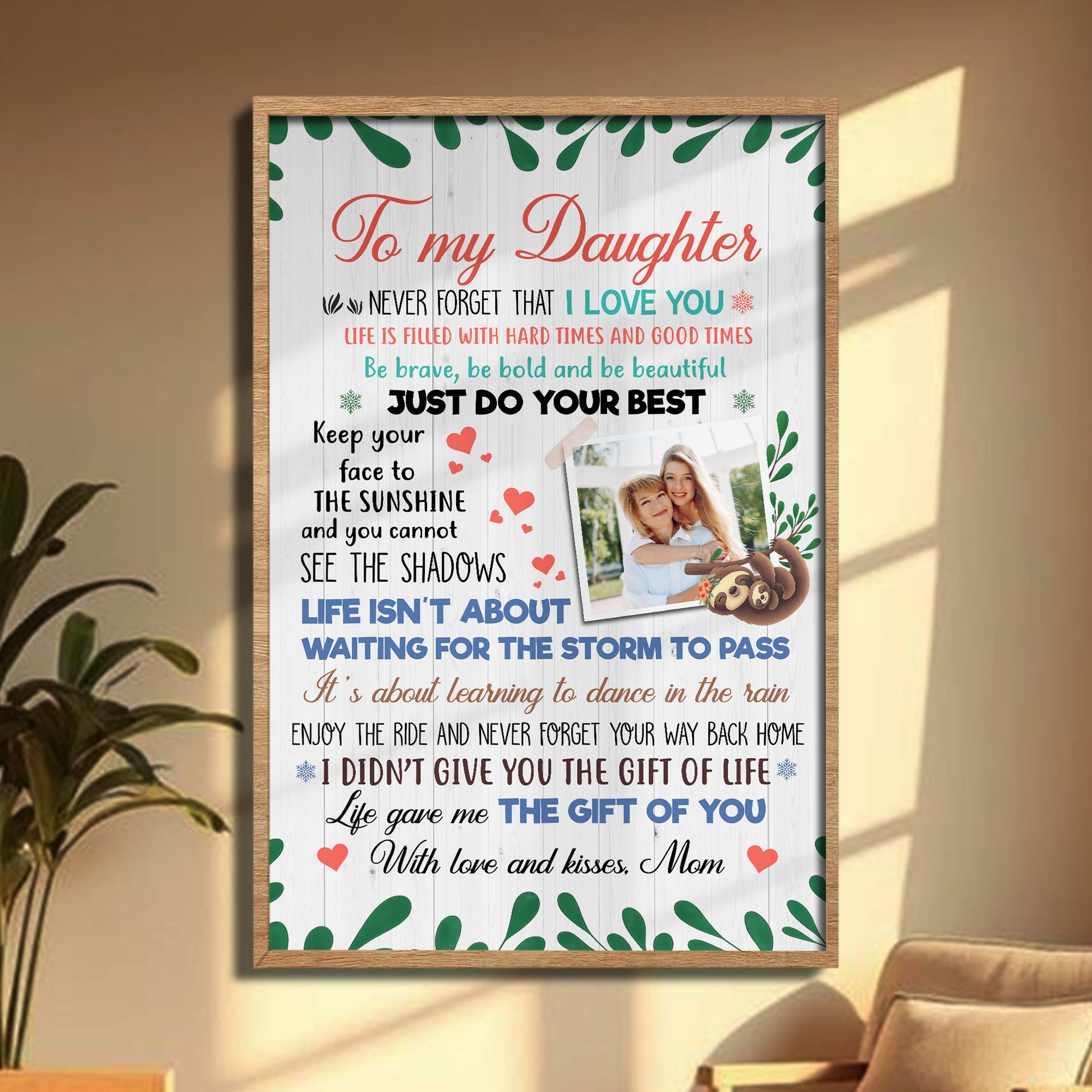 To My Daughter, Just Do Your Best, Hearts And Flowers