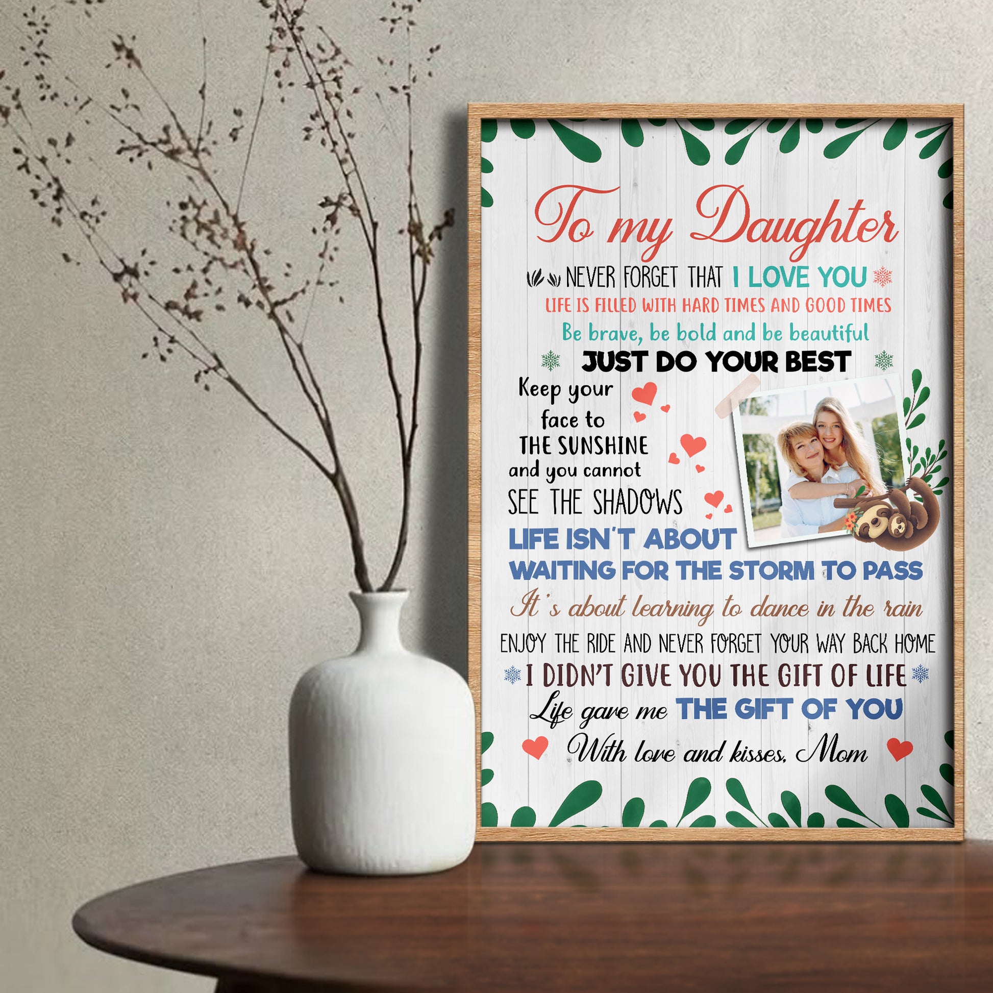 To My Daughter, Just Do Your Best, Hearts And Flowers