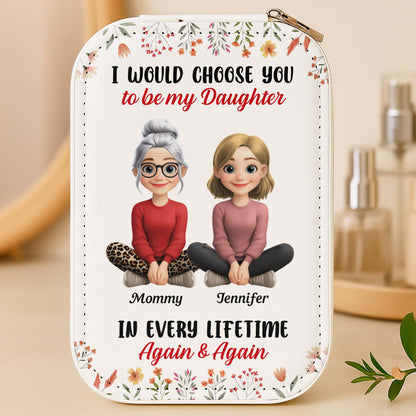 I Would Choose You To Be My Daughter In Every Lifetime