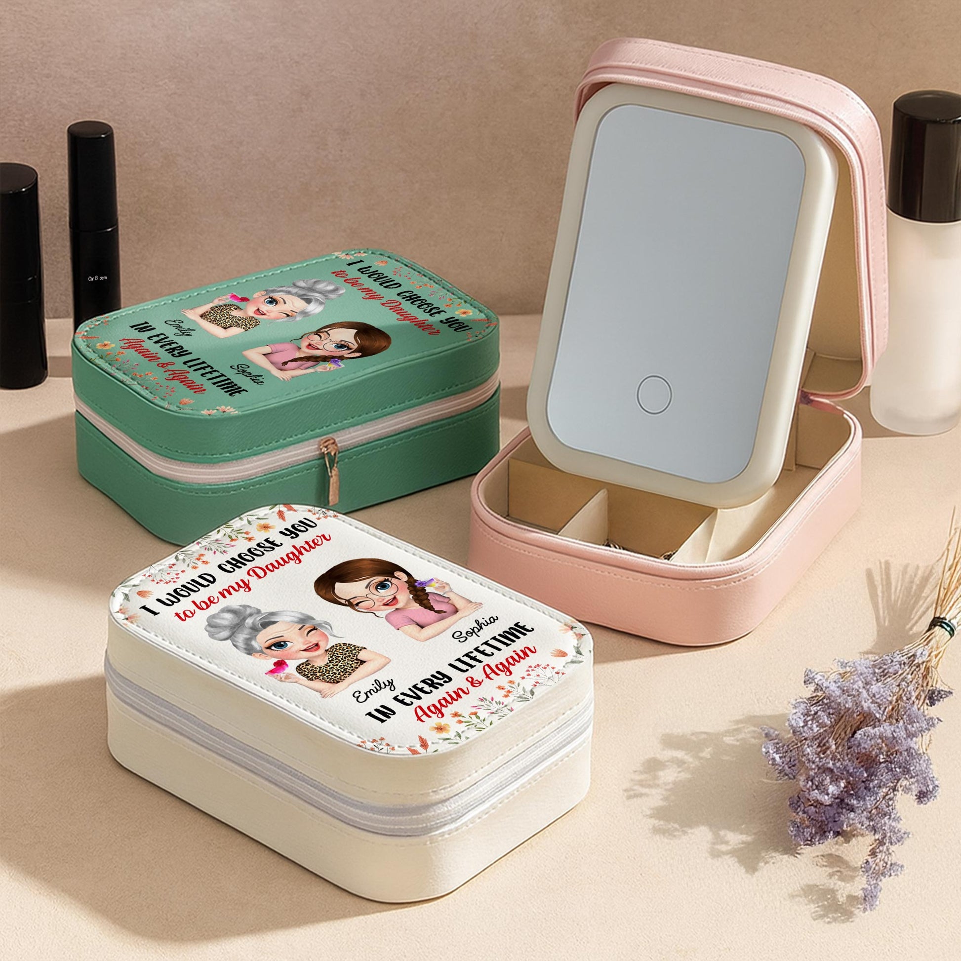 I Would Choose You To Be My Daughter With Flowers