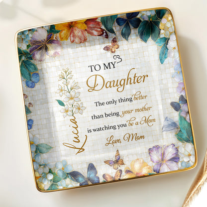 To My Daughter, Flowers And Butterflies