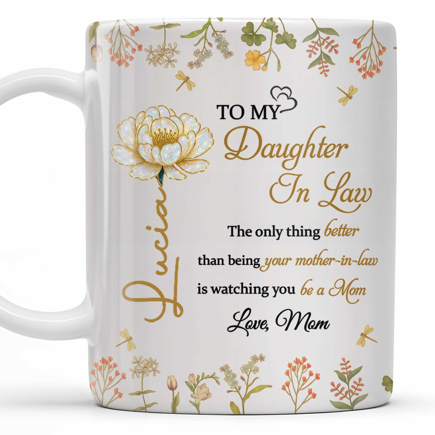 To My Daughter In Law Watching You Be A Mom With Flowers