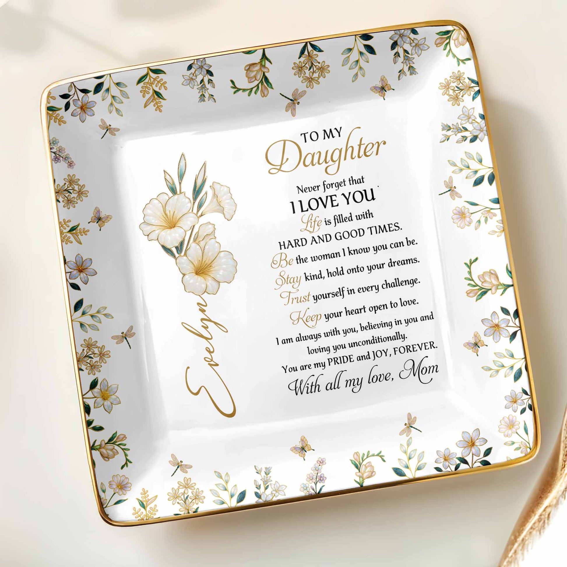 To My Daughter, Never Forget That I Love You