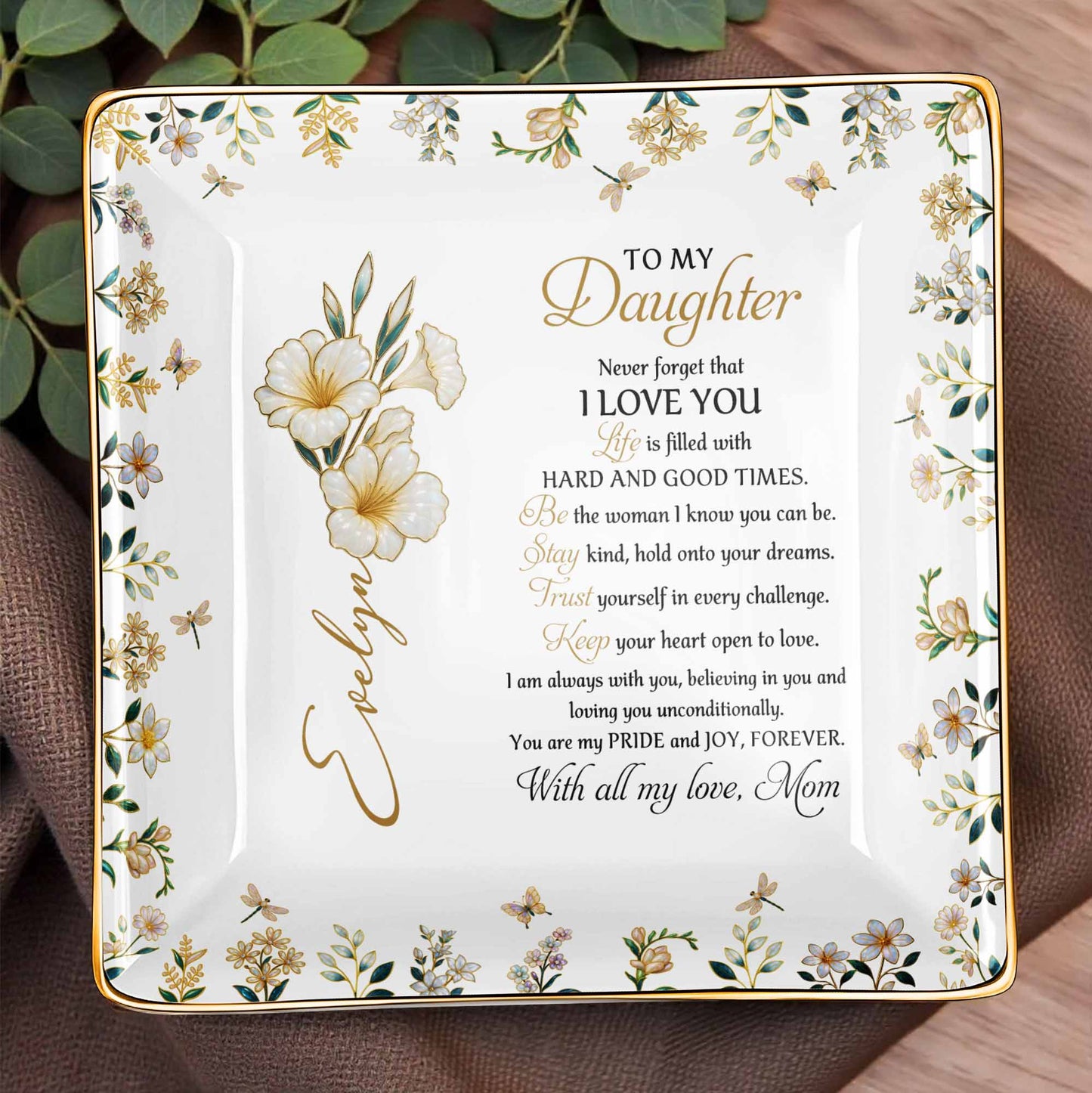 To My Daughter, Never Forget That I Love You