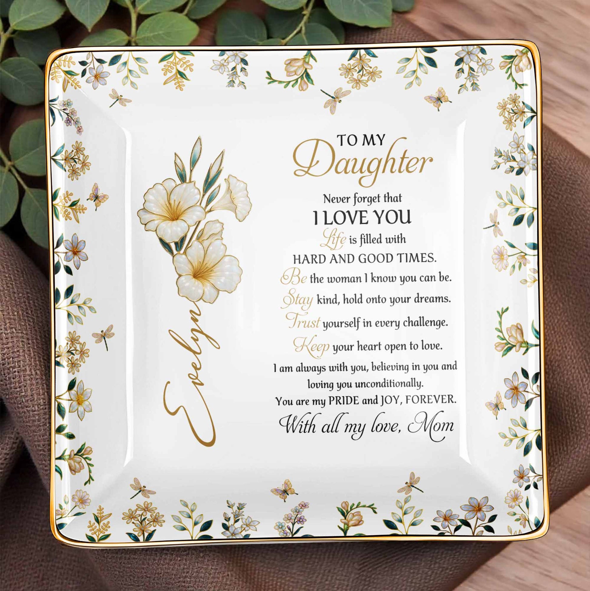 To My Daughter, Never Forget That I Love You