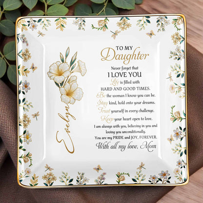 To My Daughter, Never Forget That I Love You