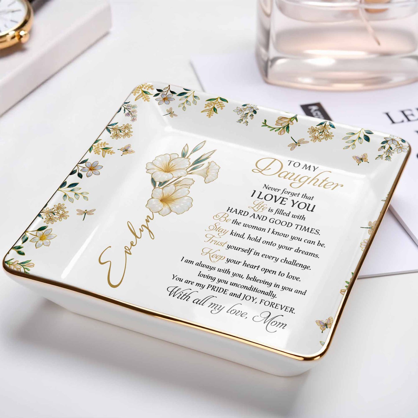 To My Daughter, Never Forget That I Love You