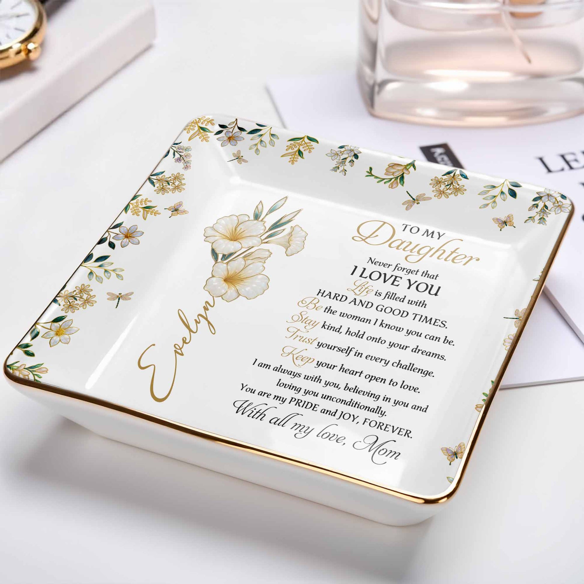 To My Daughter, Never Forget That I Love You