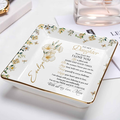 To My Daughter, Never Forget That I Love You