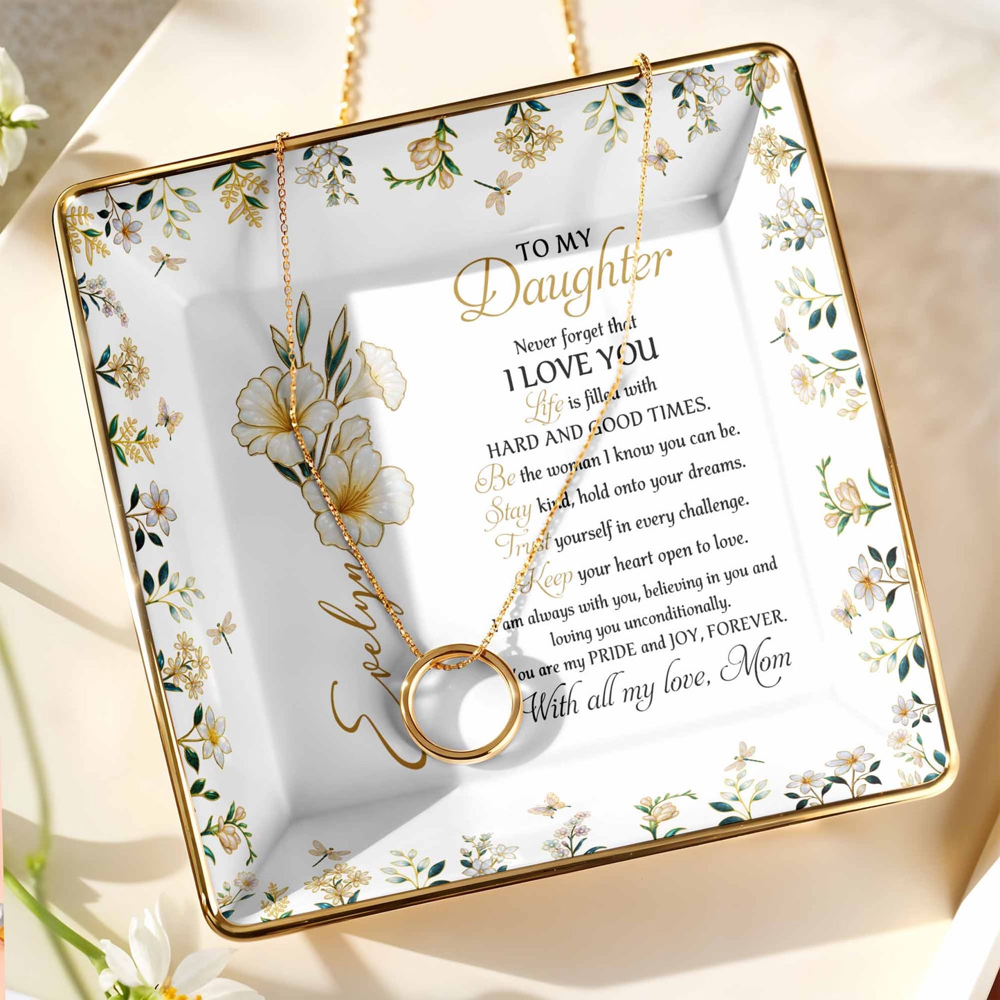 To My Daughter, Never Forget That I Love You