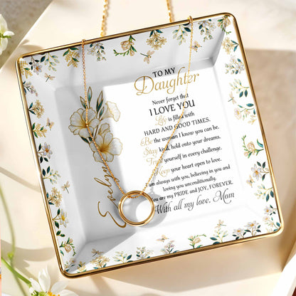 To My Daughter, Never Forget That I Love You