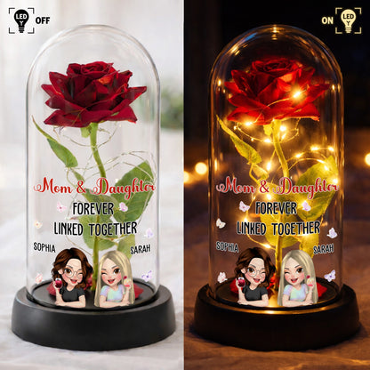 Mom & Daughter Forever Linked Together, Rose LED Lamp - Personalized Everlasting Rose Dome Lamp - DAU196_RLAMP