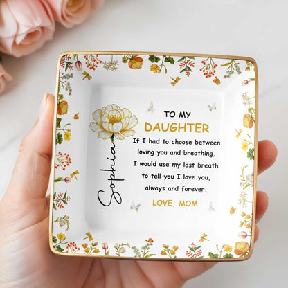 To My Daughter, Flowers and Butterfly