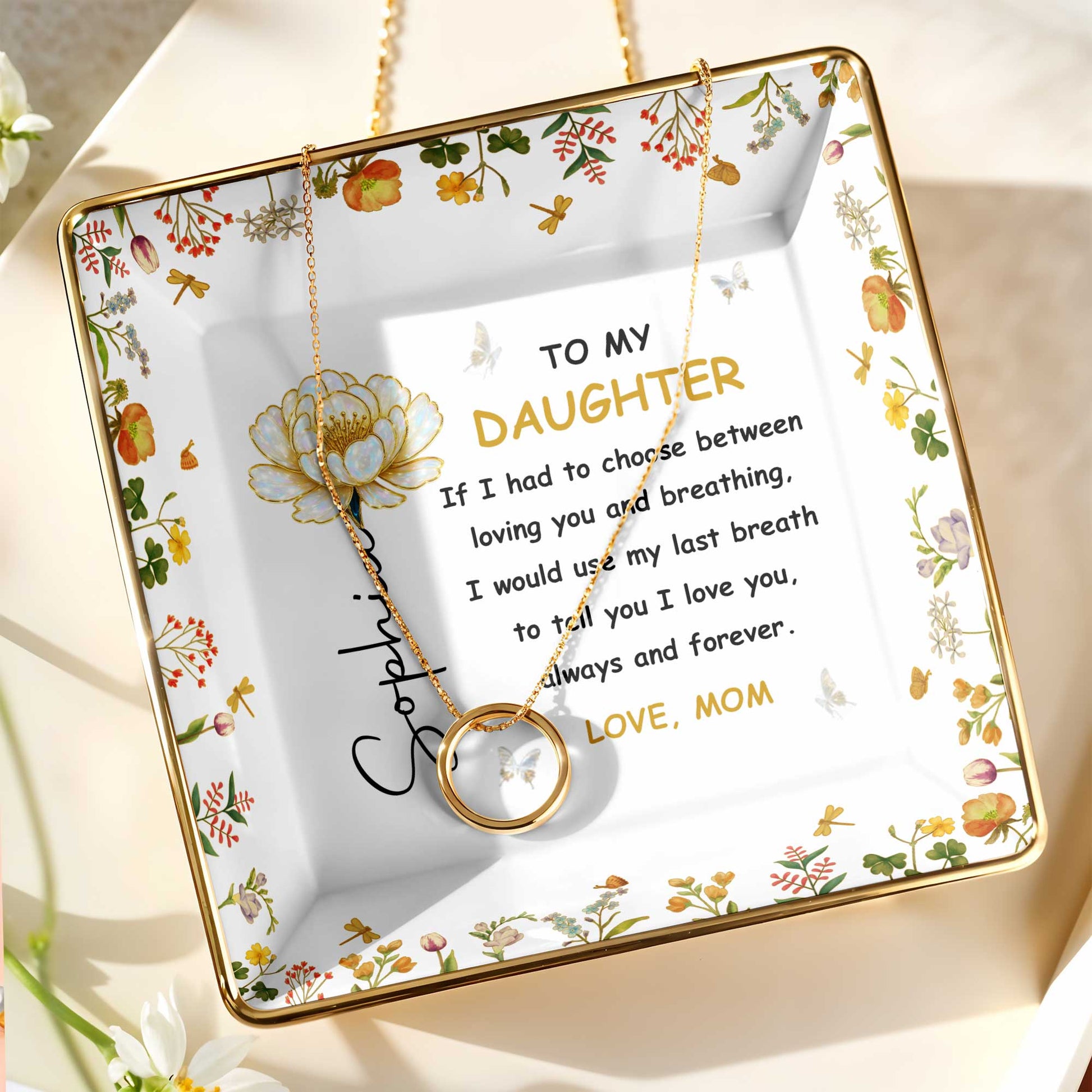 To My Daughter, Flowers and Butterfly