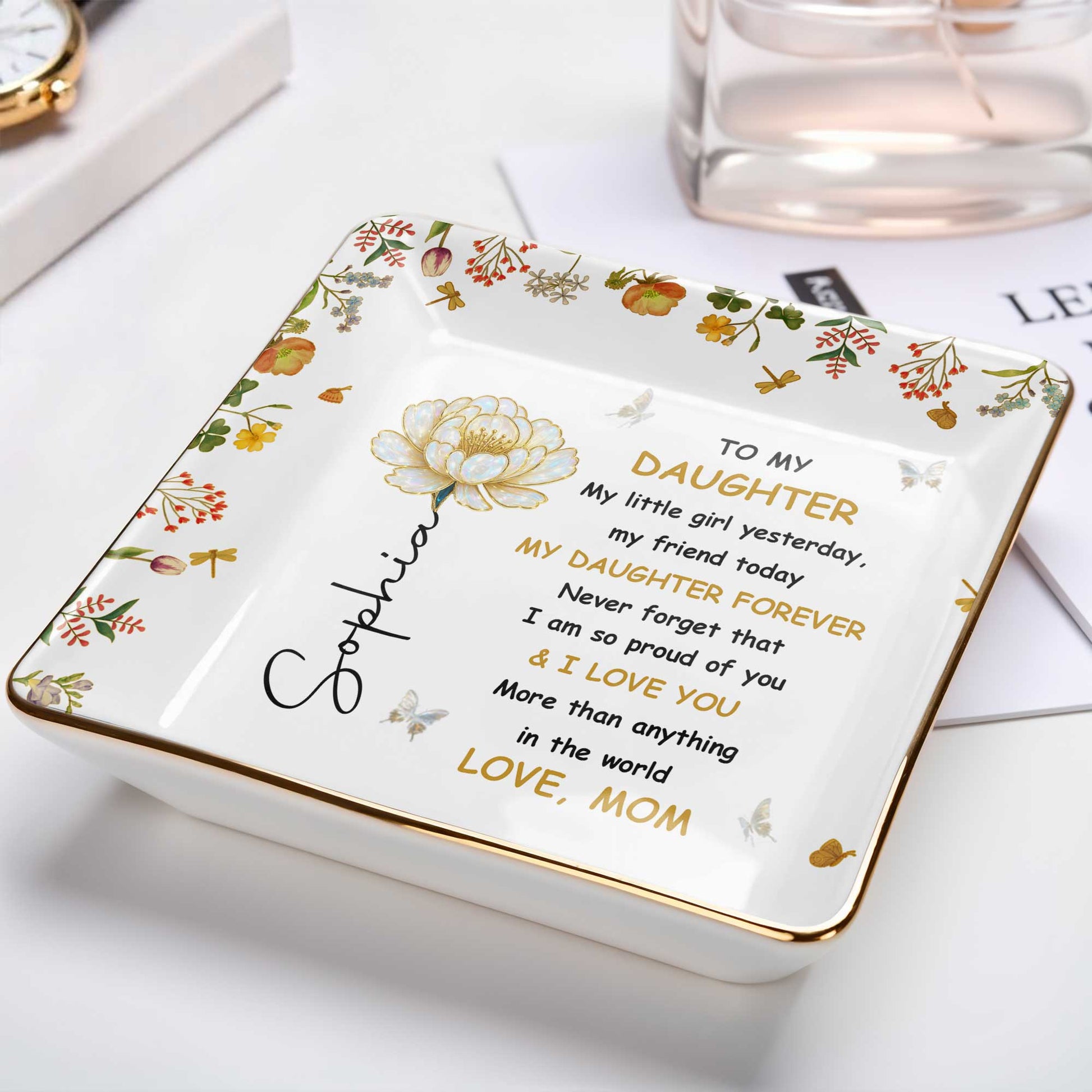 To My Daughter, Personal Love Message With Flowers