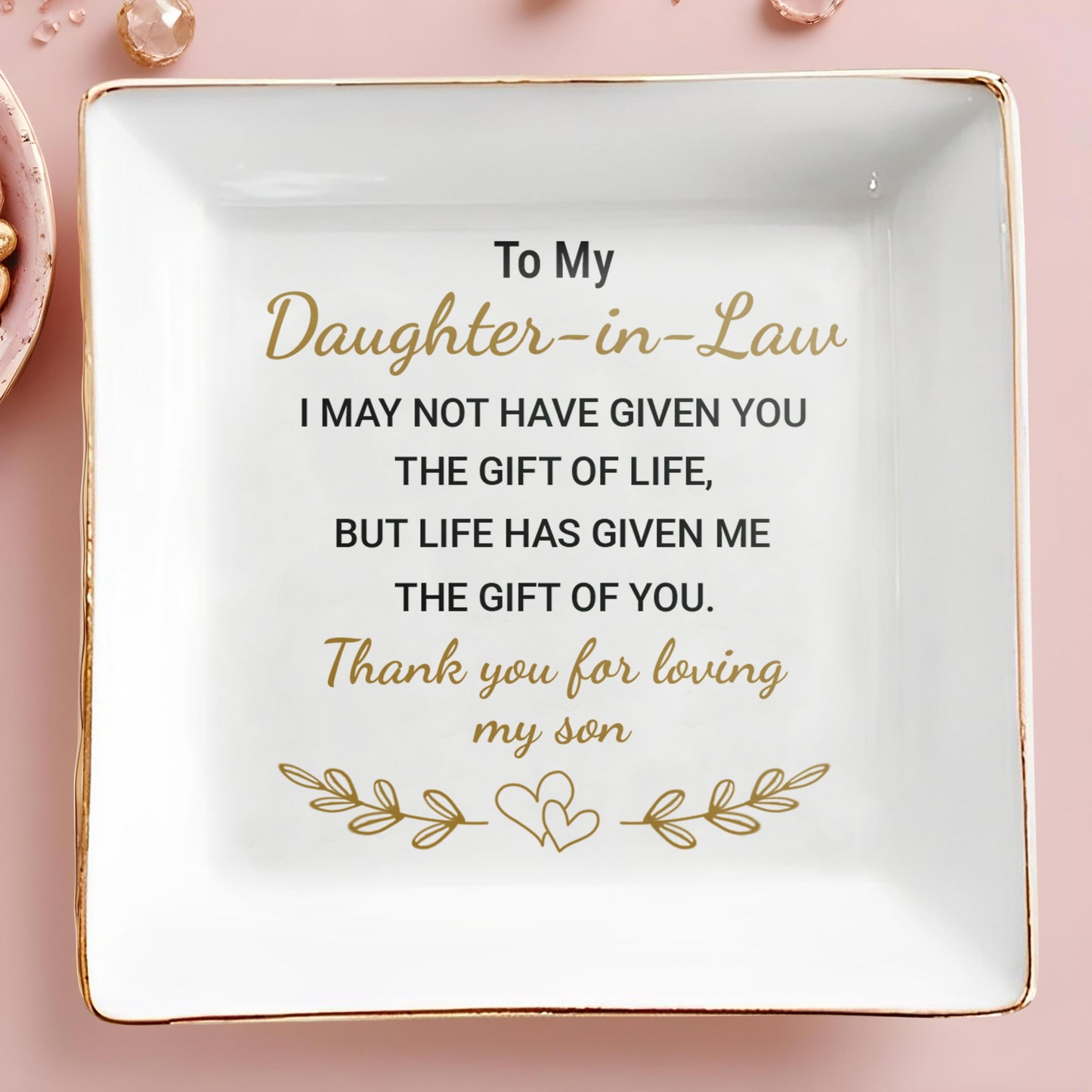 To My Daughter-In-Law, Thank You For Loving My Son