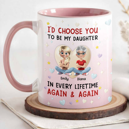 I'd Choose You To Be My Daughter In Every Lifetime