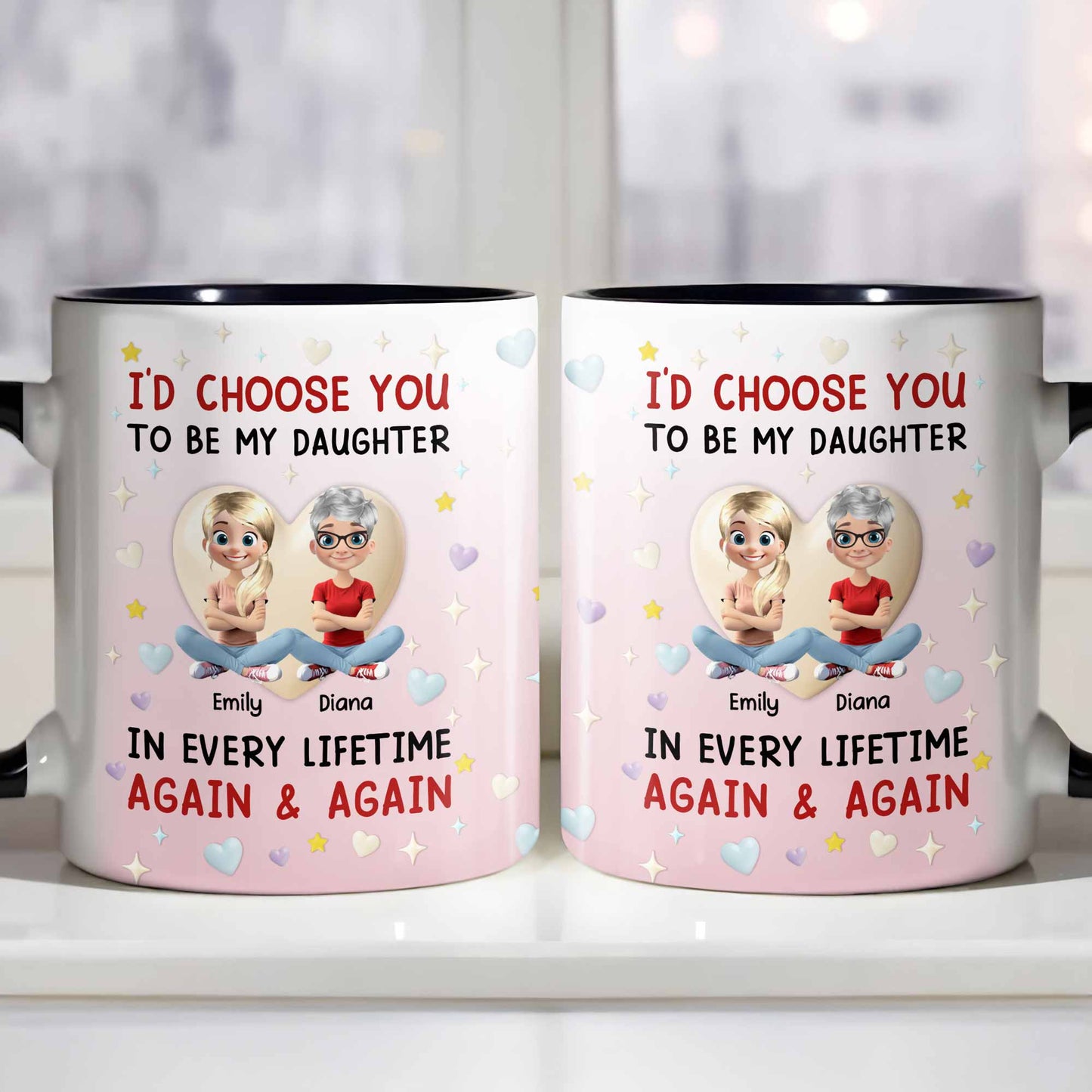 I'd Choose You To Be My Daughter In Every Lifetime