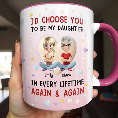I'd Choose You To Be My Daughter In Every Lifetime
