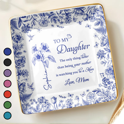 To My Daughter, Floral Design Ceramic Dish