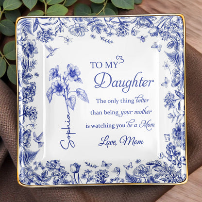 To My Daughter, Floral Design Ceramic Dish