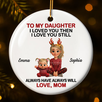 To My Daughter I Loved You Then I Love You Still