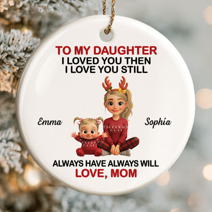 To My Daughter I Loved You Then I Love You Still