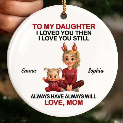 To My Daughter I Loved You Then I Love You Still
