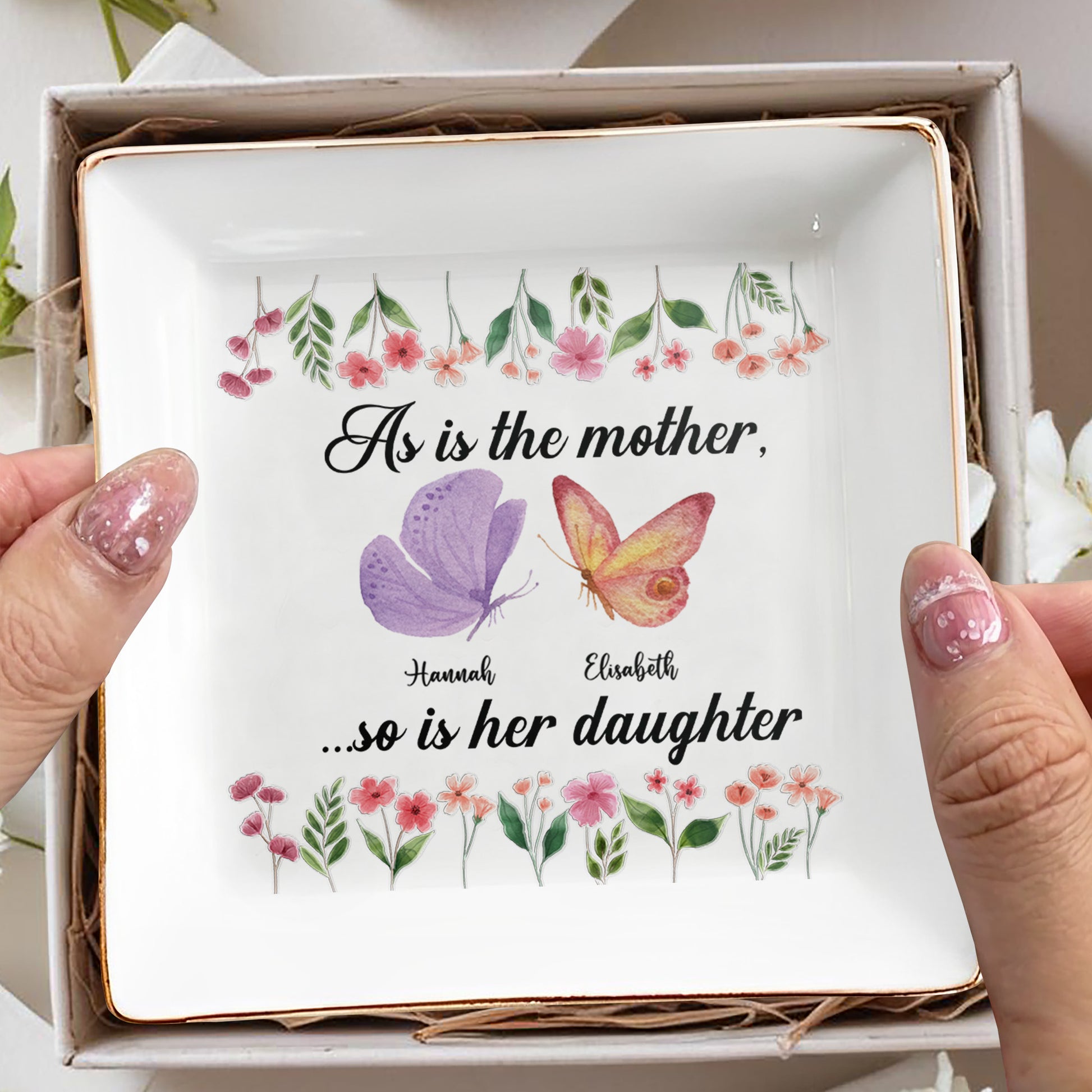 As Is The Mother, So Is Her Daughter Butterfly And Flowers