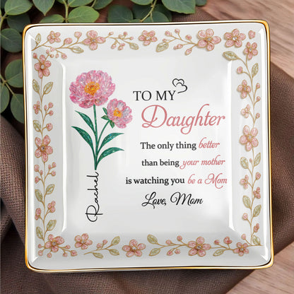 To My Daughter, Love From Mom, Beautiful Floral Design