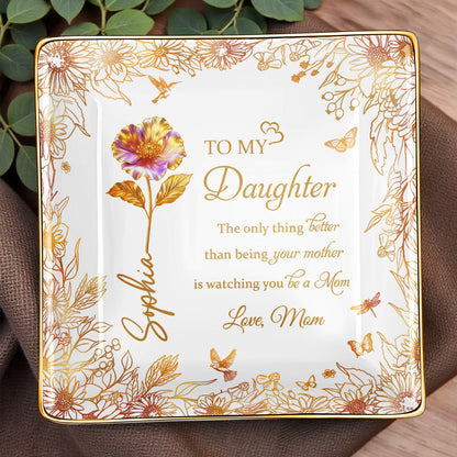 To My Daughter, Flowers And Butterfly Design