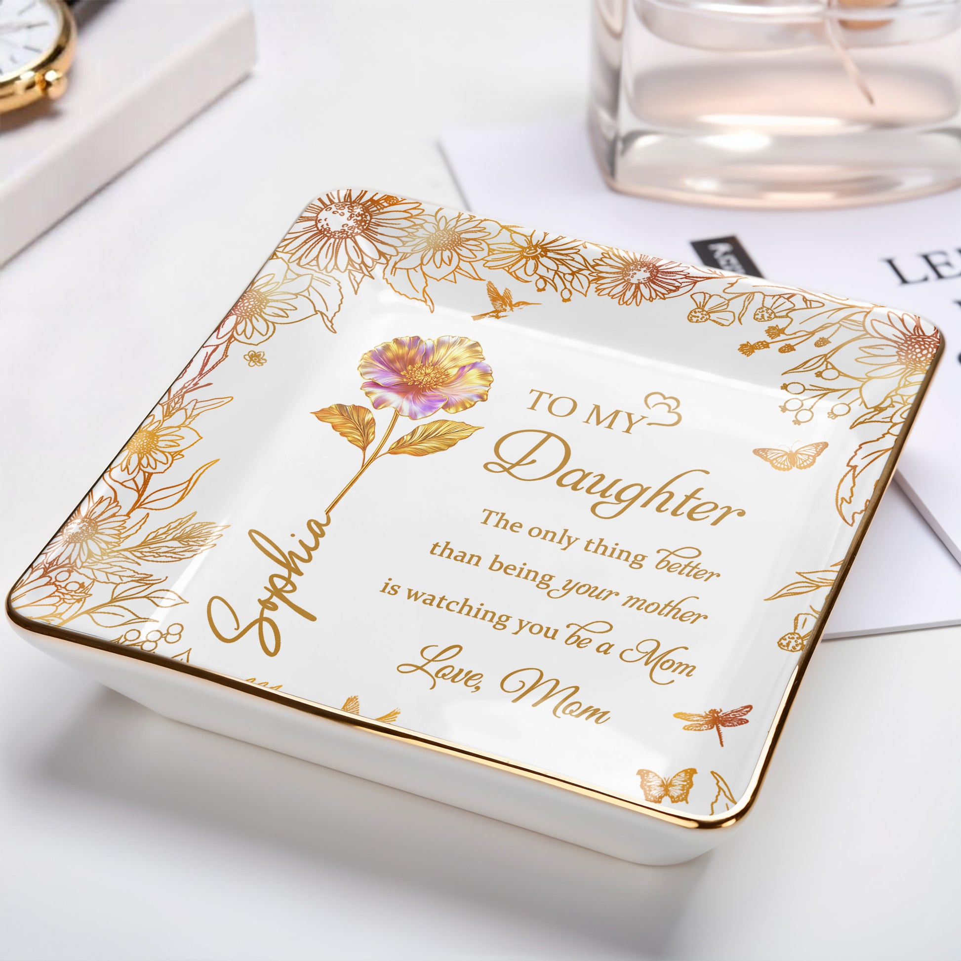 To My Daughter, Flowers And Butterfly Design