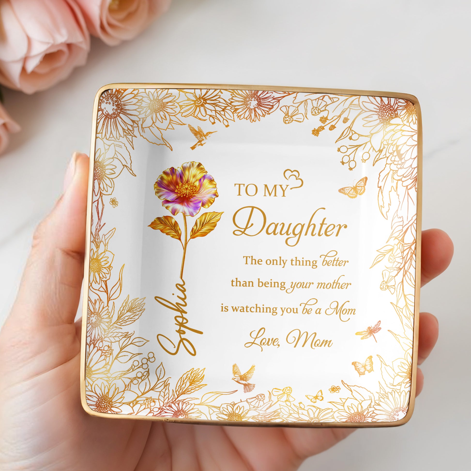 To My Daughter, Flowers And Butterfly Design