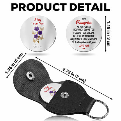 To My Daughter, Love Mom, Flowers Design