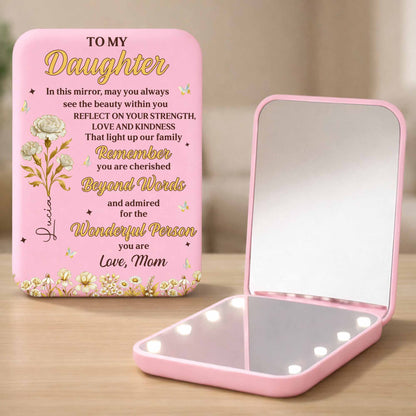 To My Daughter Always See The Beauty Within Flowers And Butterflies