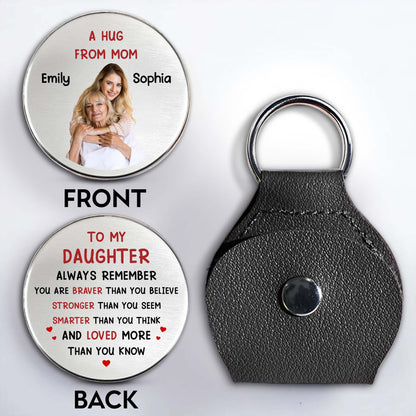 A Hug From Mom To My Daughter With Heart and Photo