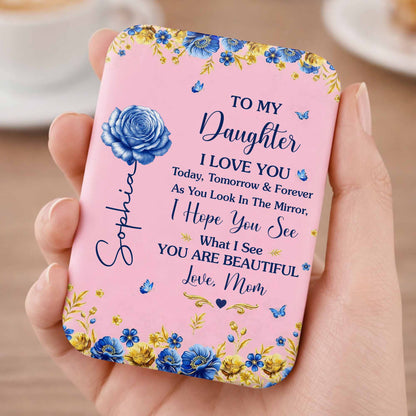 To My Daughter I Love You Beautiful Blue Rose Flowers