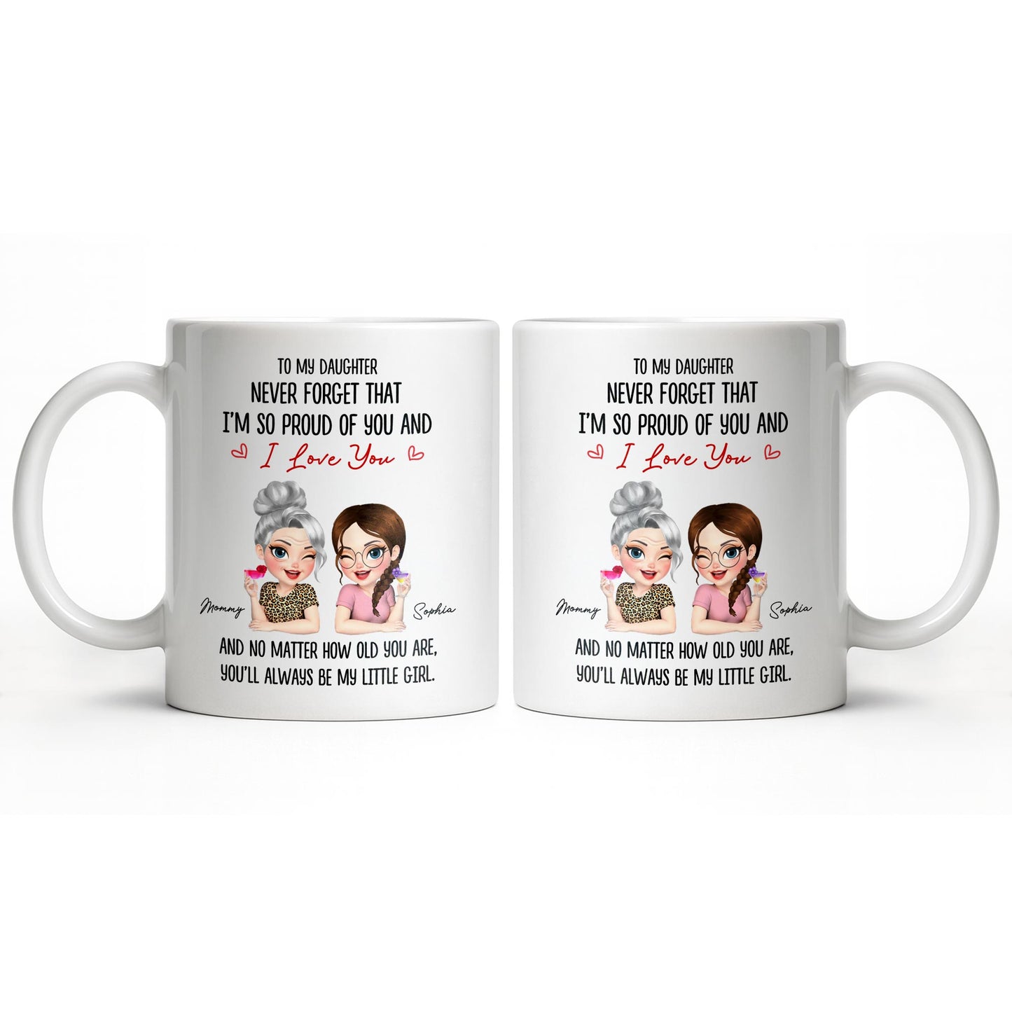 To My Daughter, Proud Of You, Always My Little Girl