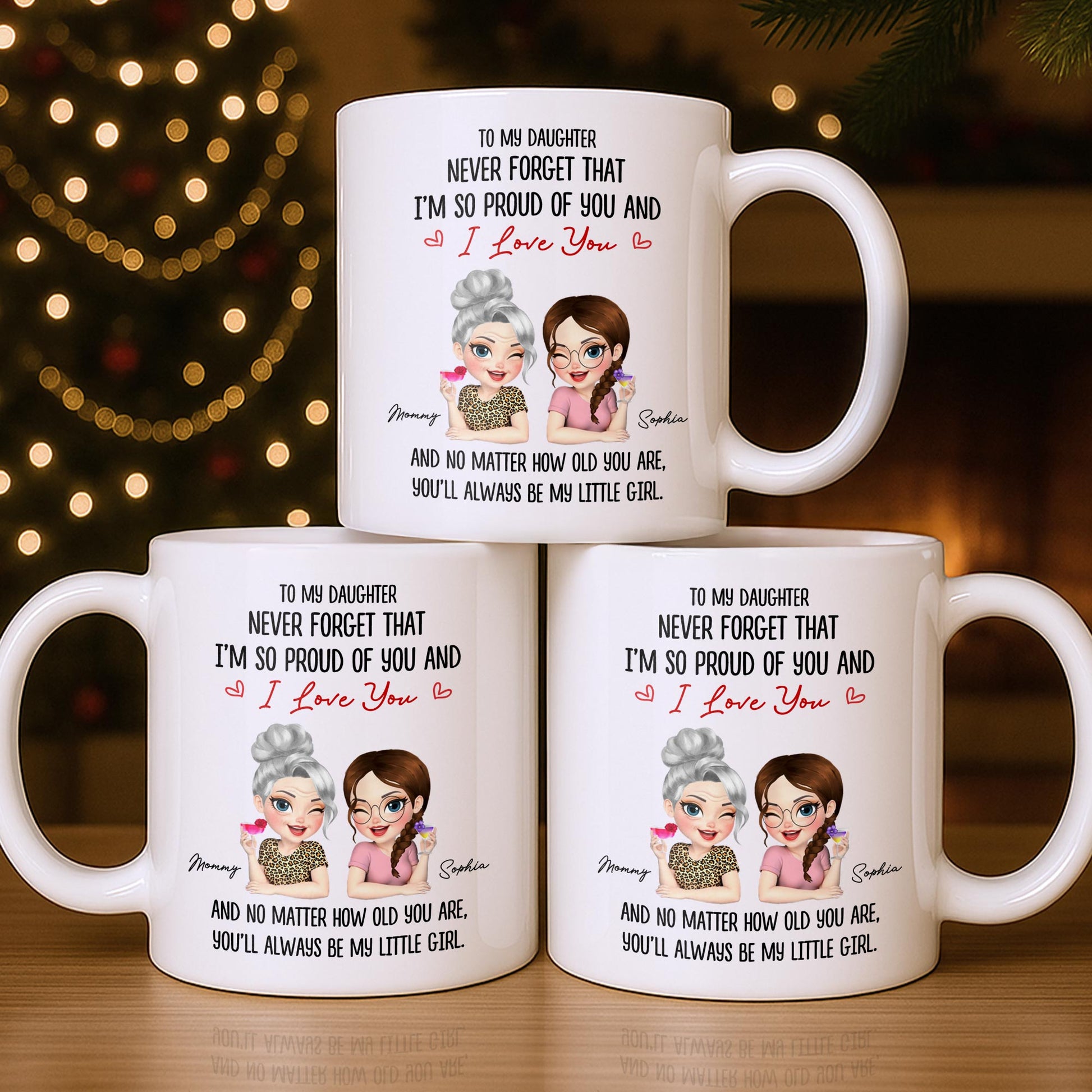 To My Daughter, Proud Of You, Always My Little Girl