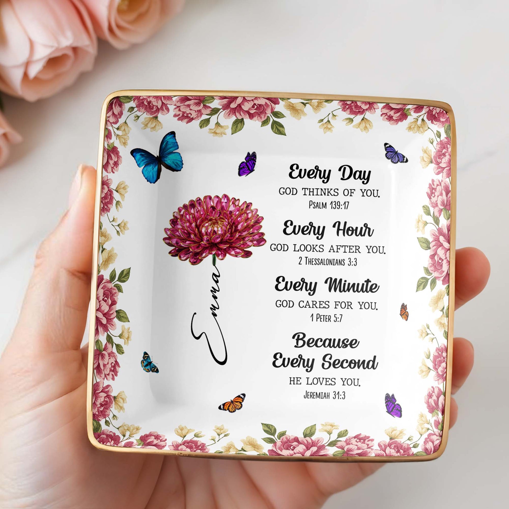 Every Day God Thinks Of You With Flowers And Butterflies