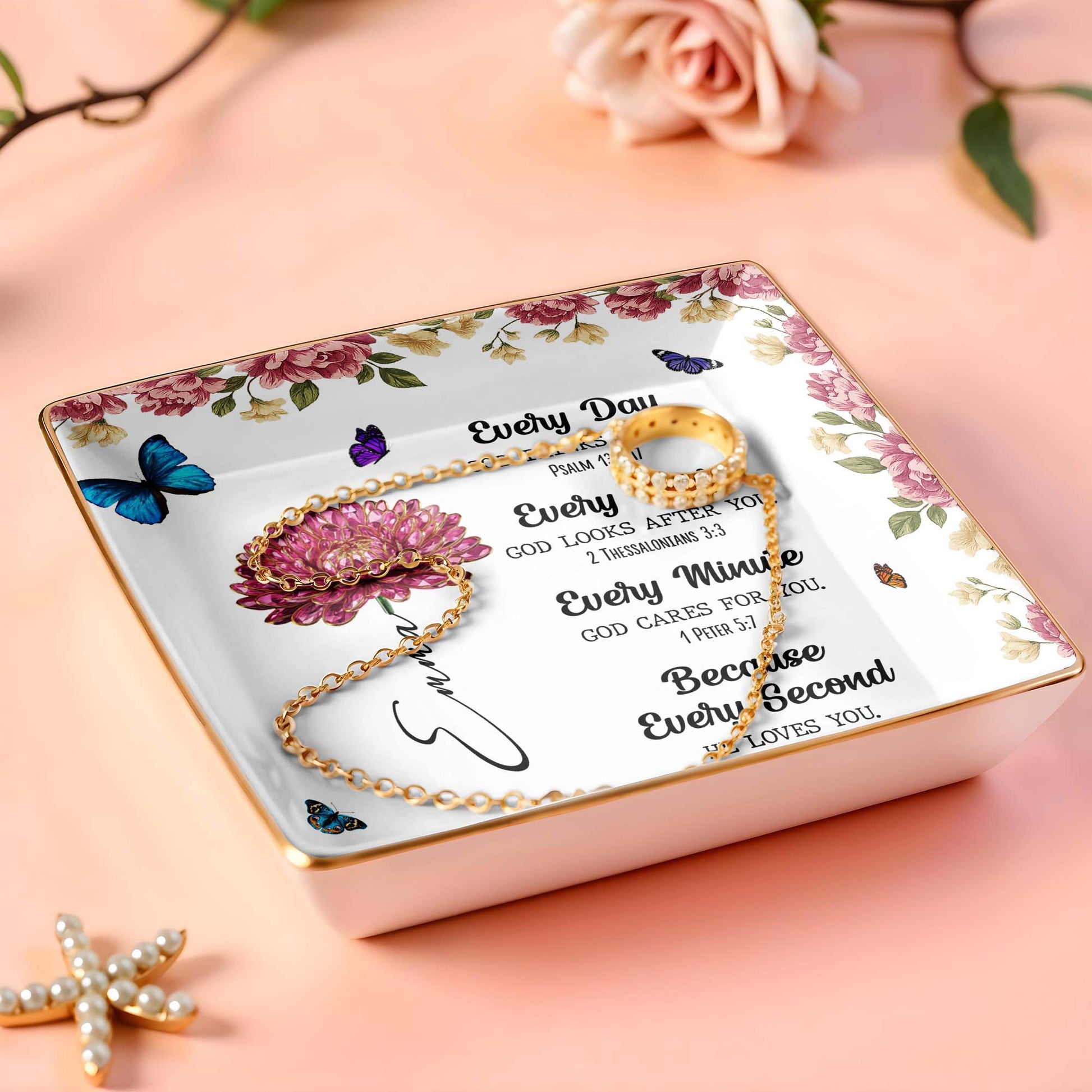 Every Day God Thinks Of You With Flowers And Butterflies