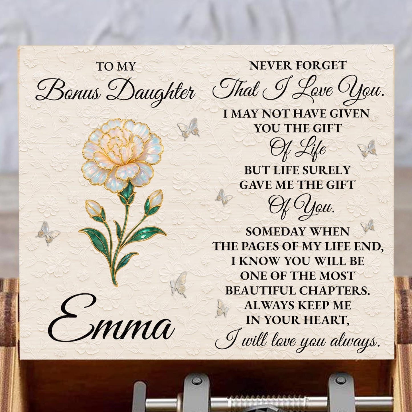 To My Bonus Daughter Love Message With Flower and Butterflies - Custom Music Box With "You Are My Sunshine" Tune - DAU265_MZB