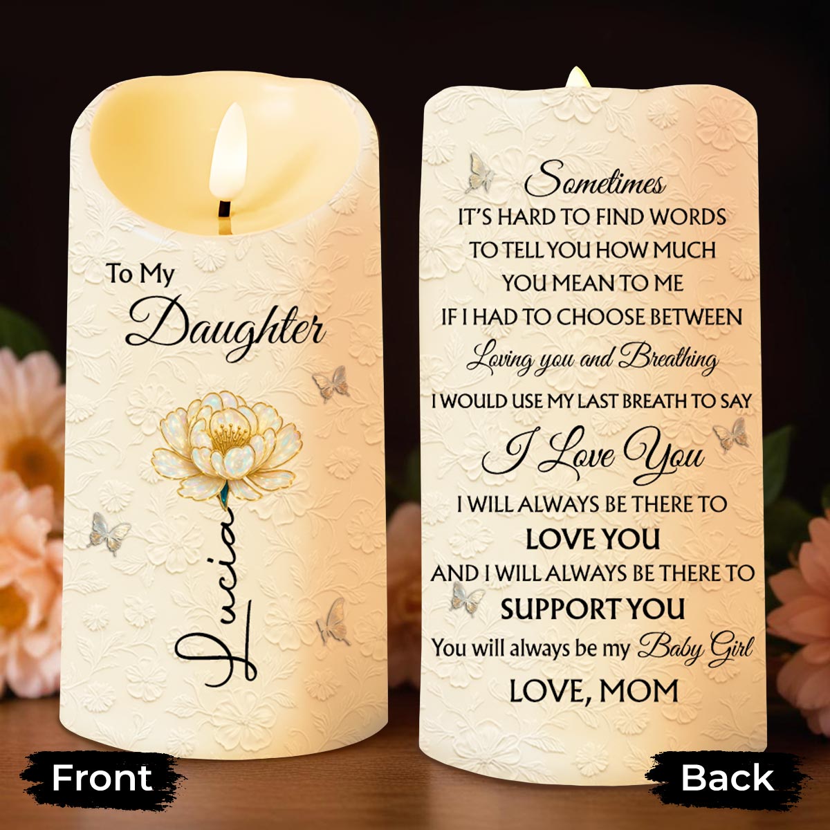 To My Daughter, Flower and Butterflies, I Love You