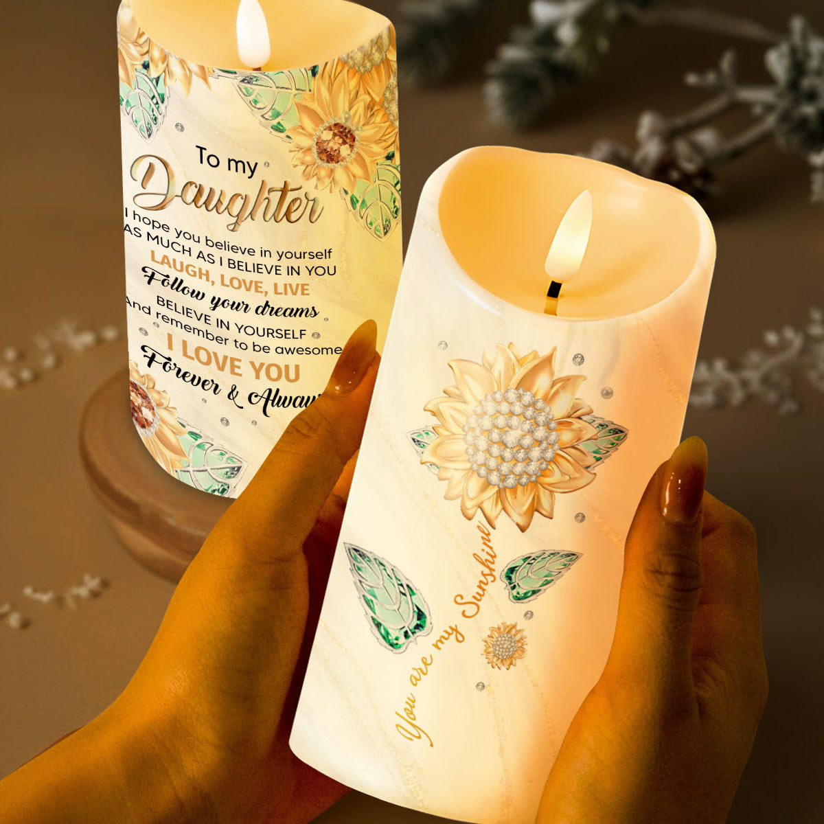 To My Daughter, Believe In Yourself, Sunflower Design